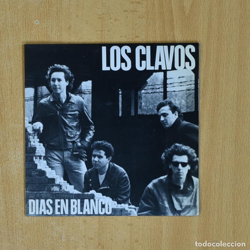 Discos de vinilo: LOS CLAVOS - DIAS EN BLANCO - SINGLE - Foto 1