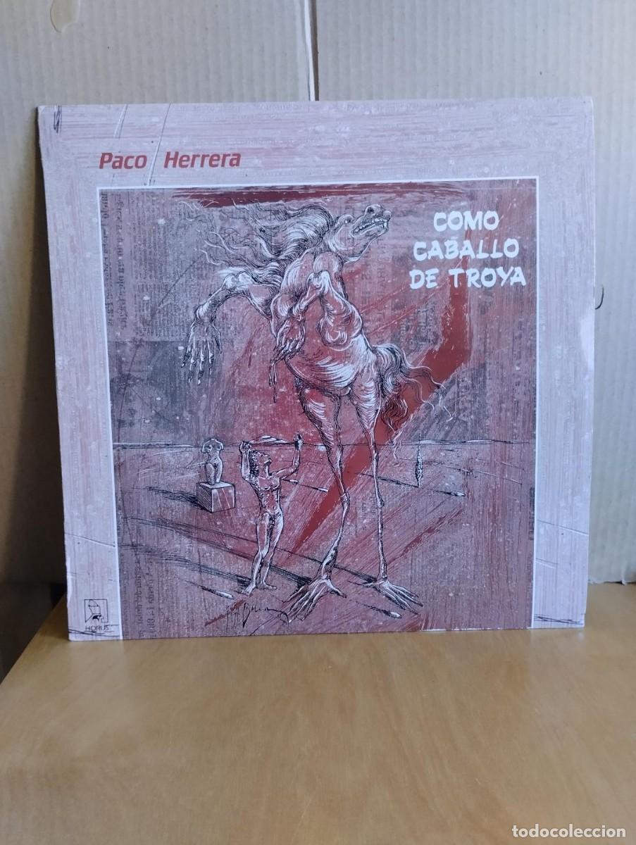 Discos de vinilo: PACO HERRERA ---- COMO CABALLO DE TROYA - Foto 1