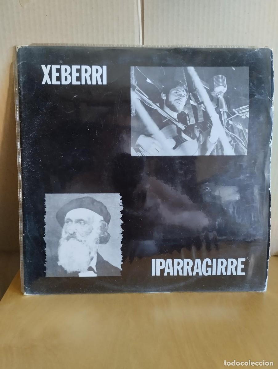 Discos de vinilo: XEBERRI ---- IPARRAGIRRE - Foto 1