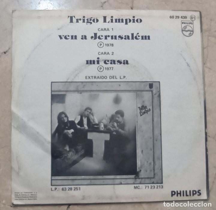 Discos de vinilo: SINGLE TRIGO LIMPIO - VEN A JERUSALEM - MI CASA - PHILIPS 1978 - Foto 2