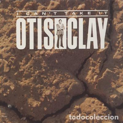 Discos de vinilo: Otis Clay - I Cant Take It - Foto 1