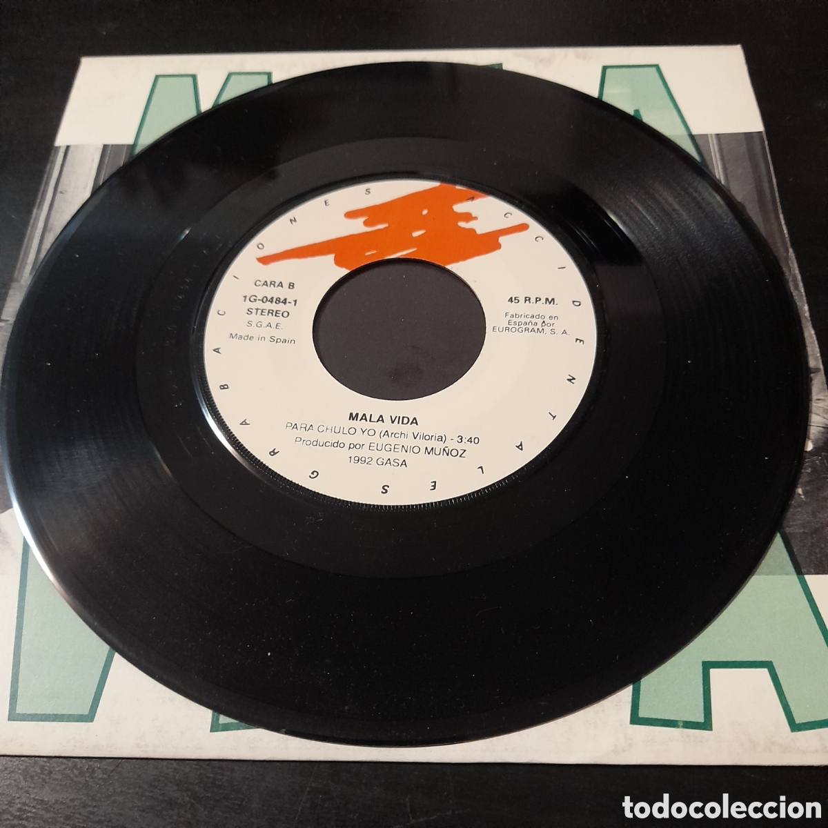 Discos de vinilo: Mala Vida &ndash; Para Chulo, Yo. Vinilo, 7&rdquo;, Single 1992 Espa&ntilde;a - Foto 4