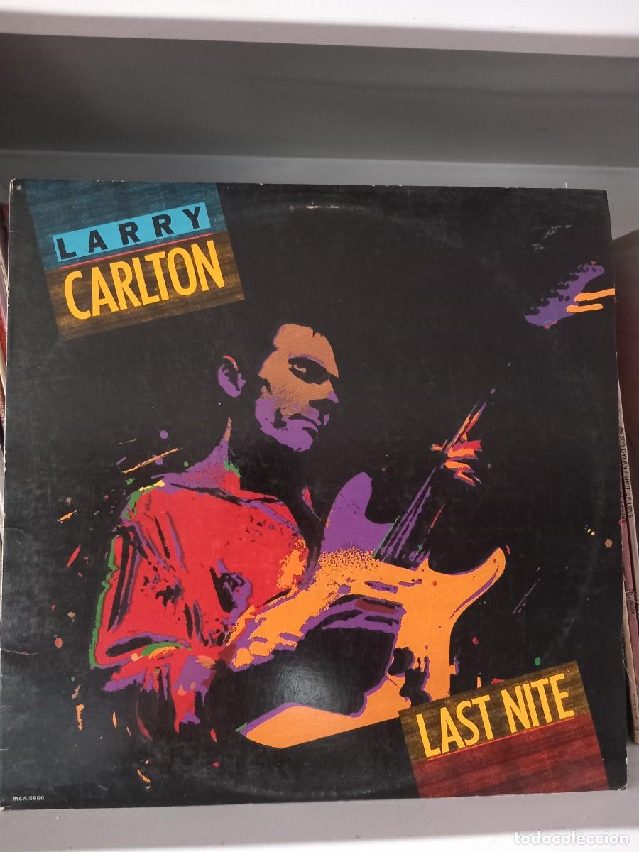 Discos de vinilo: Larry Carlton &lrm;&ndash; Last Nite - lp usa - Foto 1