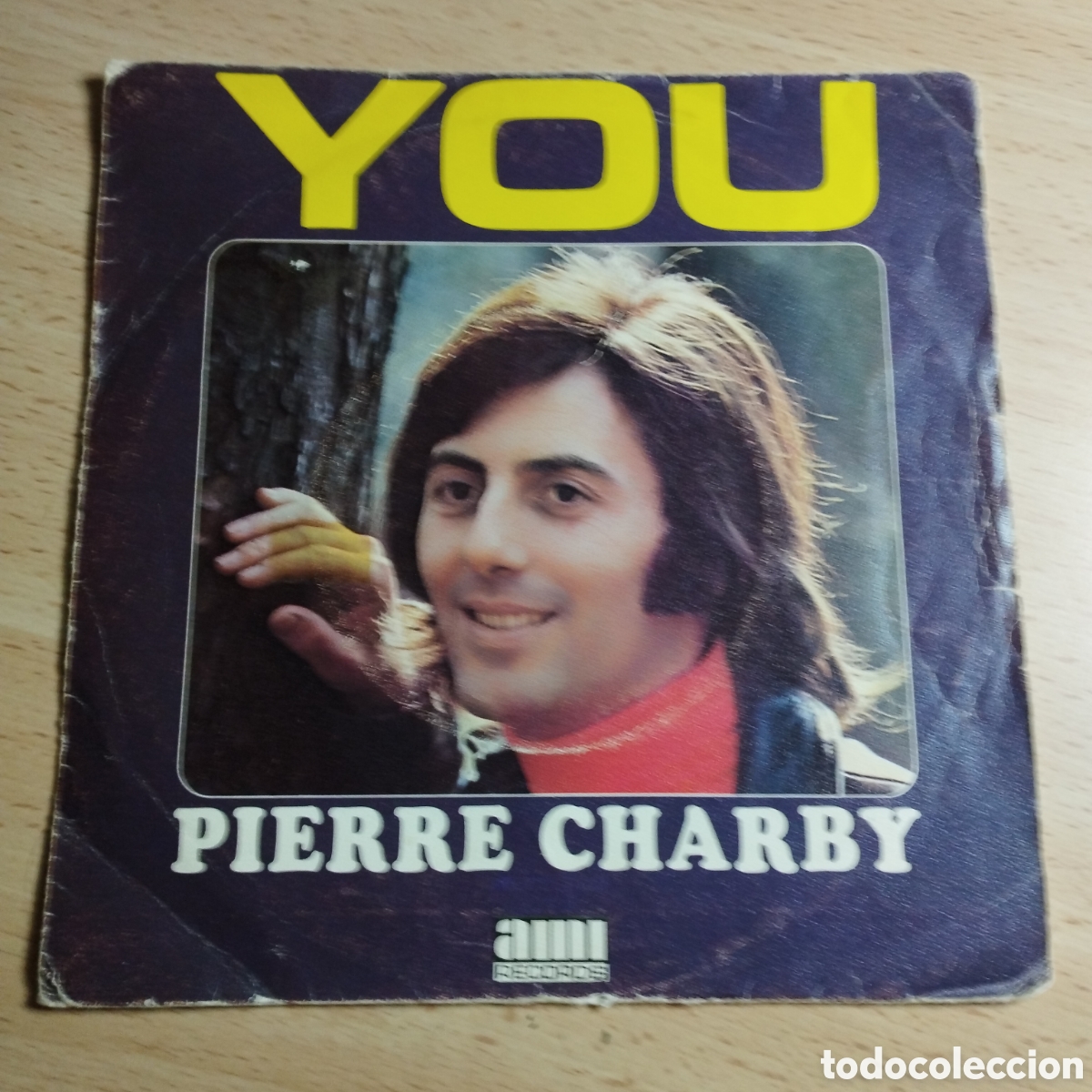 Disques de vinyle: Single 7&rdquo; Pierre Charby . France. You. + Une fille comme &ccedil;a.