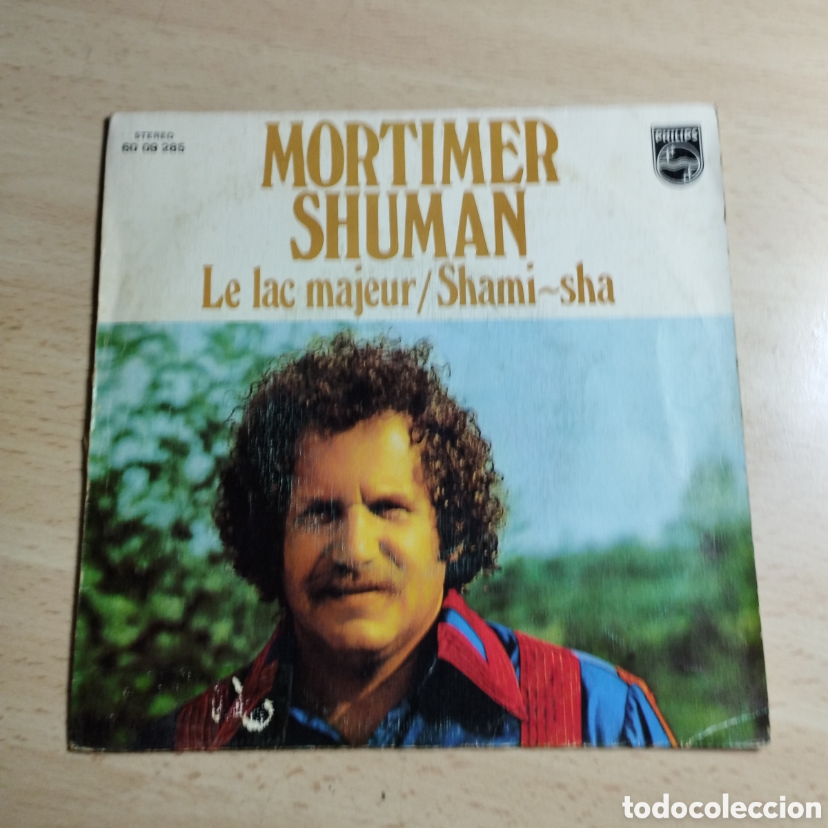 Disques de vinyle: Single 7&rdquo; Mortimer Shuman 1973 Le lac majeur + Shami-sha.