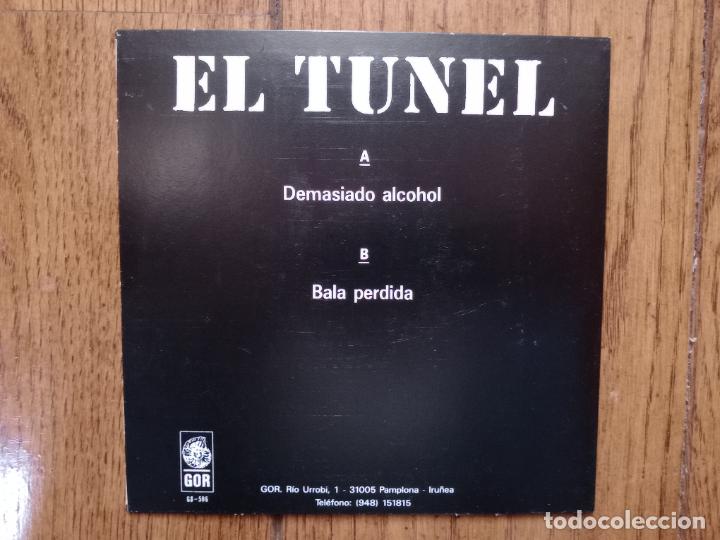 Discos de vinilo: El T&uacute;nel - demasiado alcohol + bala perdida - Foto 2