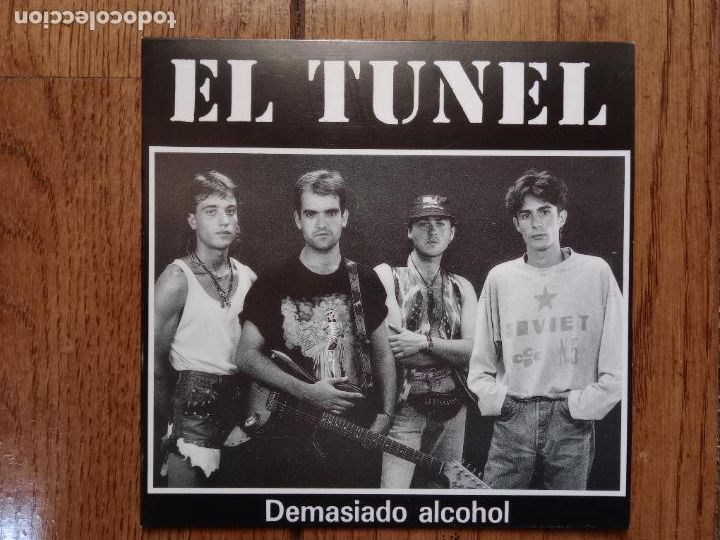 Discos de vinilo: El T&uacute;nel - demasiado alcohol + bala perdida - Foto 1