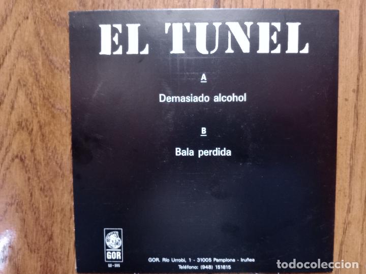 Discos de vinilo: El T&uacute;nel - demasiado alcohol + bala perdida - Foto 2