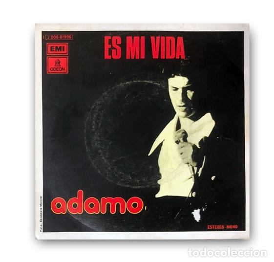 Discos de vinilo: Adamo &ndash; Es Mi Vida SINGLE 7&rdquo; - Foto 1