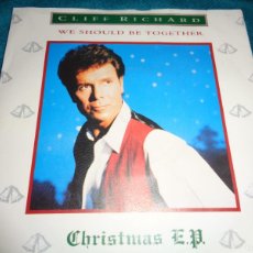 Discos de vinilo: CLIFF RICHARD. WE SHOULD BE TOGETHER. CHRISTMAS EP. EMI, 1991. EDC. UK. IMPECABLE (#)