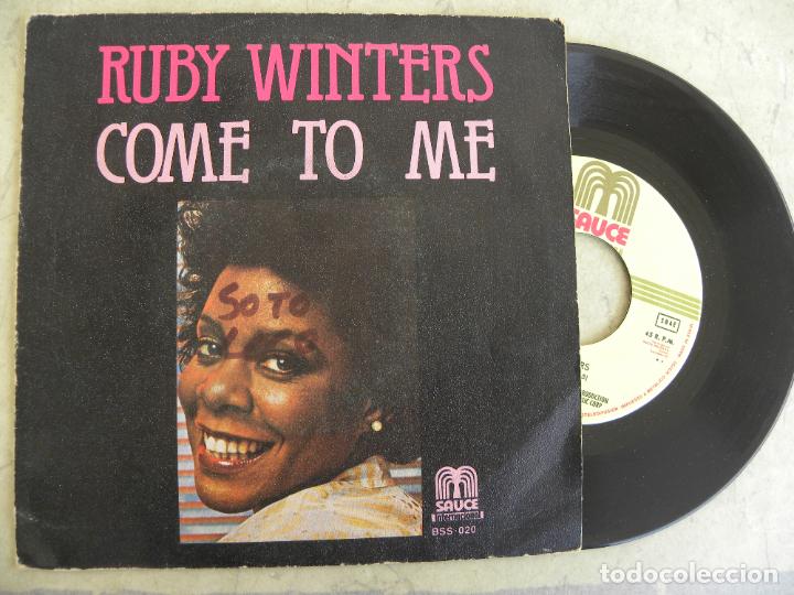 Discos de vinilo: RUBY WINTERS -COME TO ME / SINGLE 1978 -PEDIDO MINIMO 3 EUROS - Foto 1