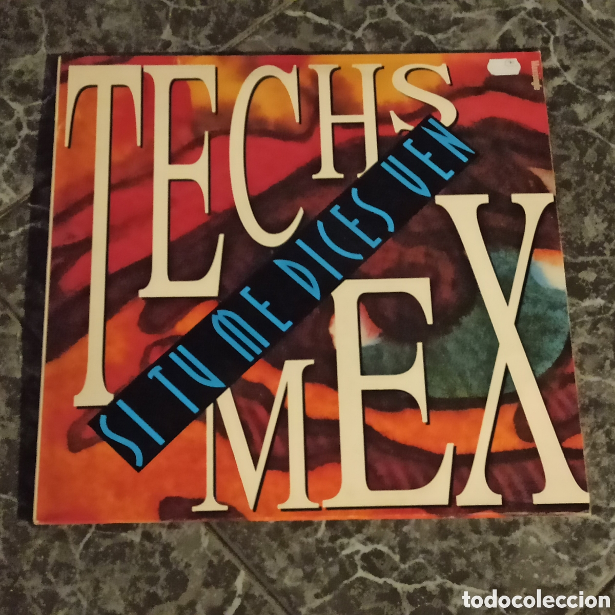 Discos de vinilo: Techs-Mex - Si Tu Me Dices Ven (12&rdquo;, Maxi) - Foto 1