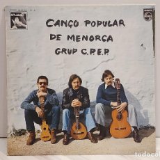 Discos de vinilo: GRUP C.P.E.B. / CANÇÓ POPULAR DE MENORCA / LP-PHILIPS-1977 / MBC. ***/***