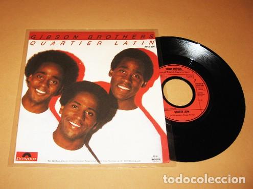 Discos de vinilo: GIBSON BROTHERS - QUARTIER LATIN - SINGLE - 1981 - Foto 1
