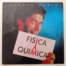 Discos de vinilo: JOAQUÍN SABINA ‎– FÍSICA Y QUÍMICA