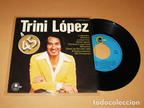 Discos de vinilo: TRINI LOPEZ - A 45 - MEDLEY HITS - SINGLE - 1981 - Foto 1