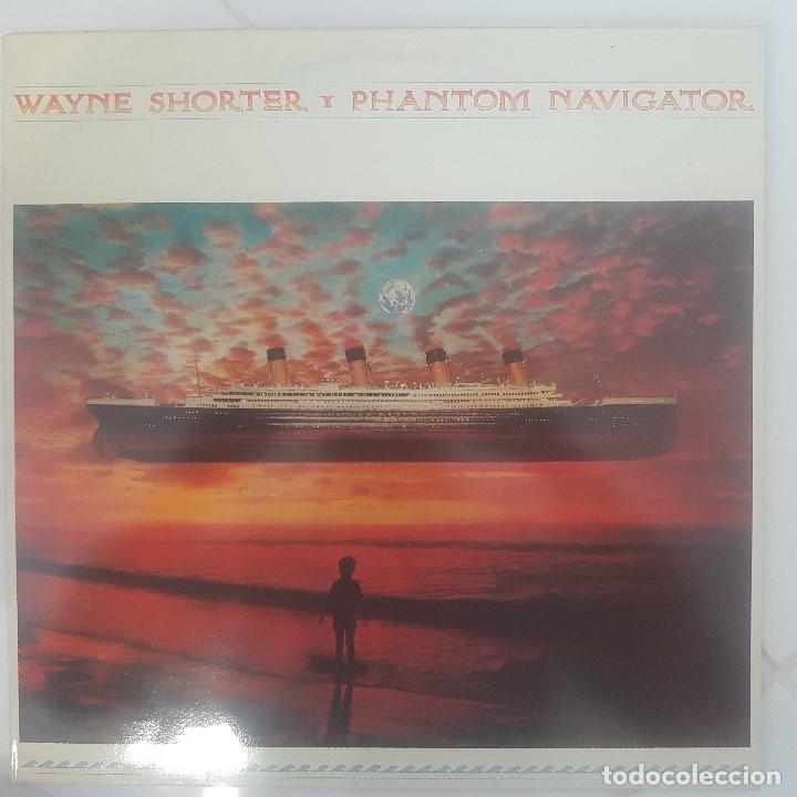 Discos de vinilo: WAYNE SHORTER. PHANTOM NAVIGATOR - Foto 1