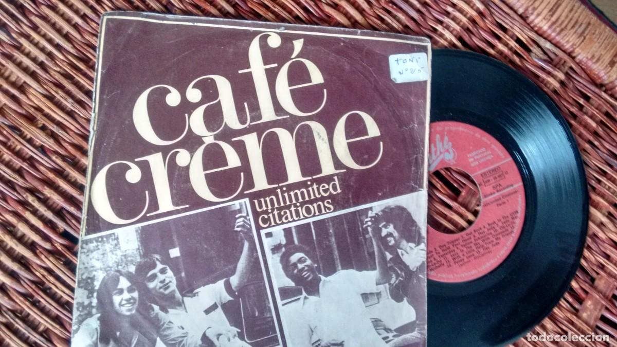 Discos de vinilo: SINGLE (VINILO) DE CAFE CREME A&Ntilde;OS 70 - Foto 1