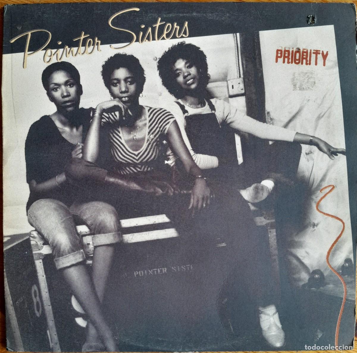 Discos de vinilo: THE POINTER SISTERS : PRIORITY [PLANET - CAN 1979] LP - Foto 1