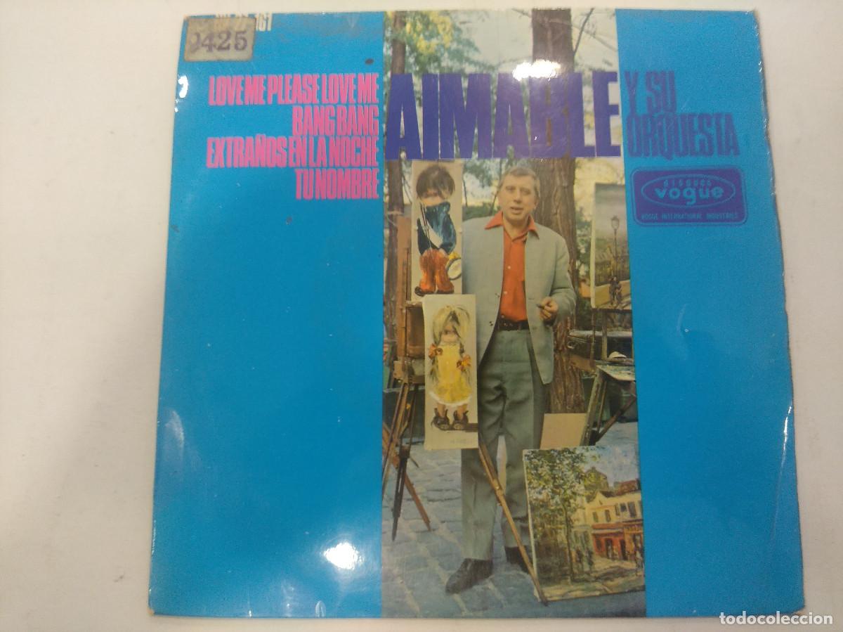Discos de vinilo: AIMABLE/LOVE ME PLEASE LOVE ME/SINGLE. - Foto 1