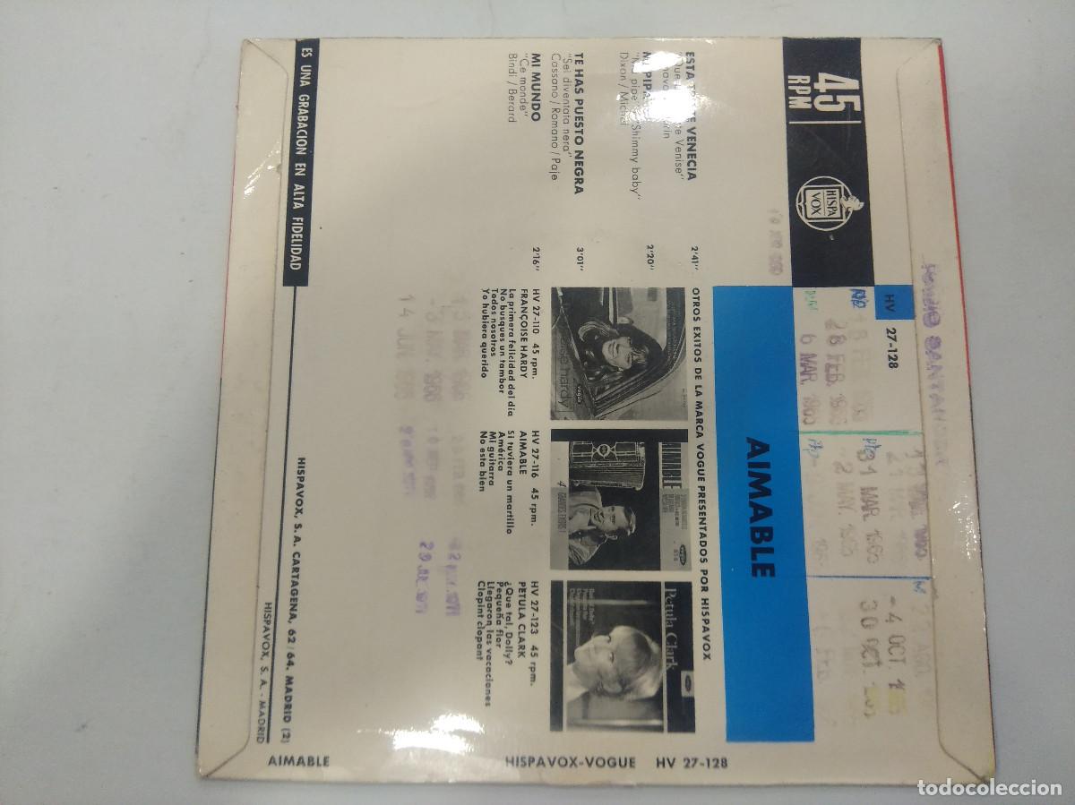 Discos de vinilo: AIMABLE/ESTA TRISTE VENECIA/SINGLE. - Foto 2