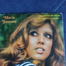 Discos de vinilo: SINGLE VINILO CON GOLPES DE PECHO MARIA JIMENEZ