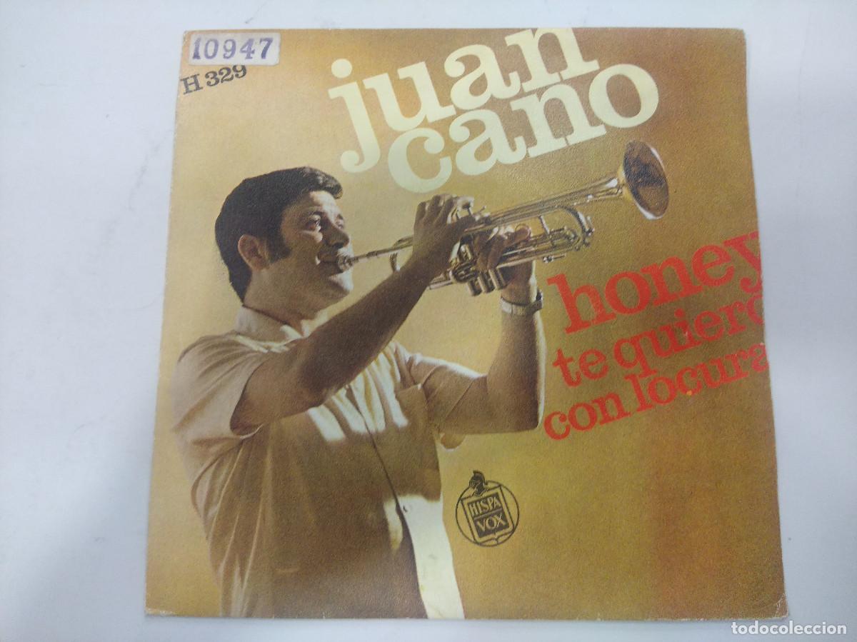 Discos de vinilo: JUAN CANO/HONEY/SINGLE. - Foto 1