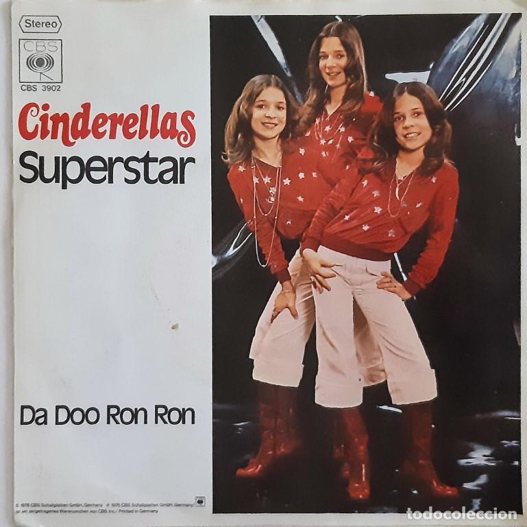 Discos de vinilo: Cinderellas. Superstar/ Da doo ron ron. CBS, Germany 1976 single - Foto 1