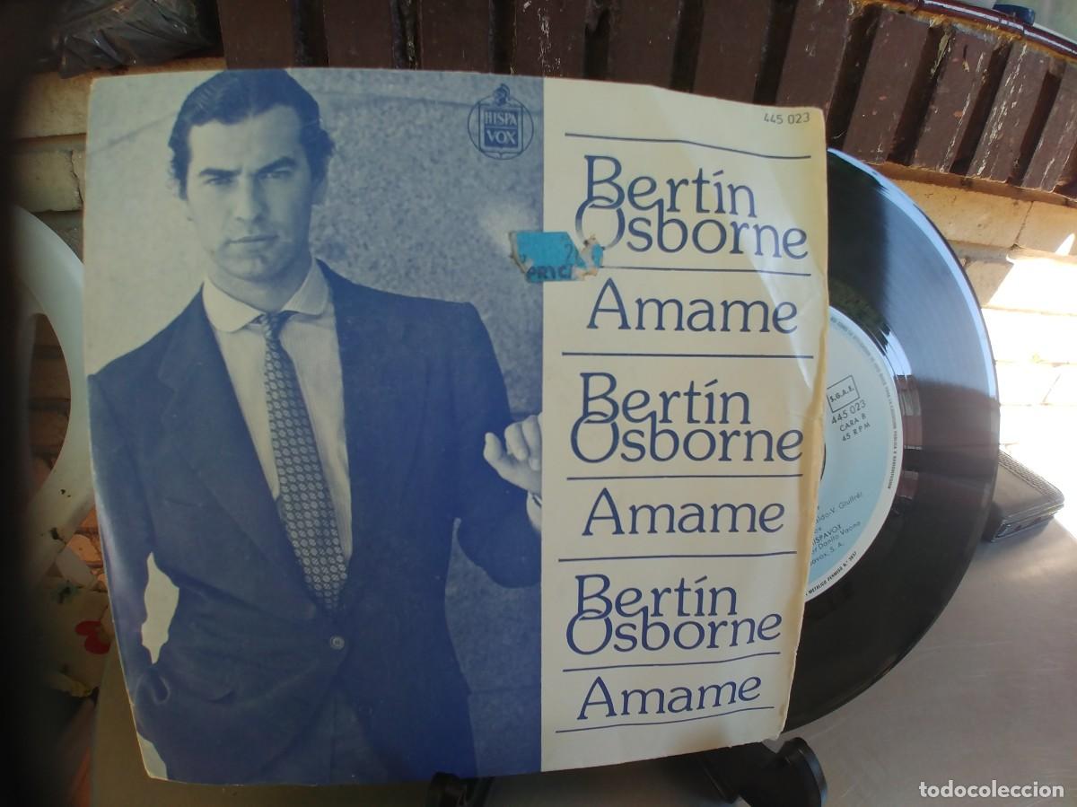 Discos de vinilo: BERTIN OSBORNE-SINGLE AMAME - Foto 1