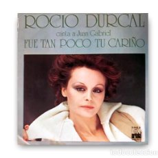 Discos de vinilo: ROCIO DURCAL – CANTA A JUAN GABRIEL SINGLE 7”