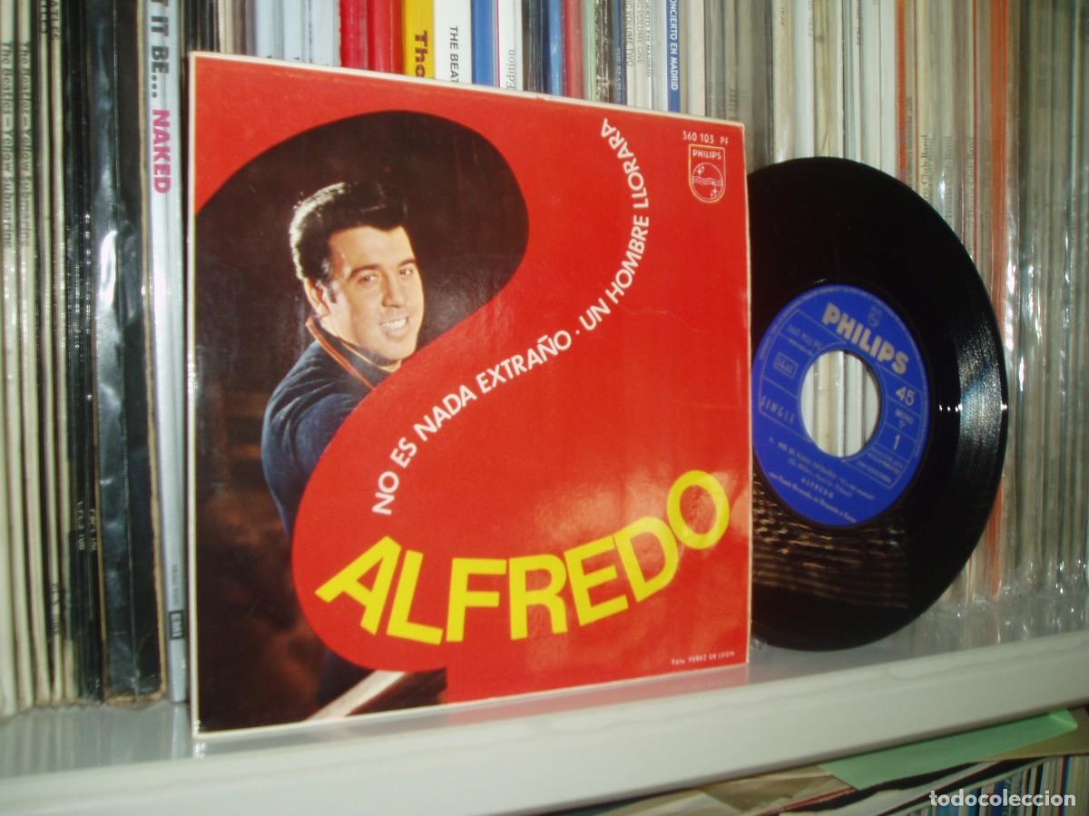 Discos de vinilo: ALFREDO SINGLE NO ES NADA EXTRA&Ntilde;O PHILLIPS 1967 MINT-/MINT - Foto 1