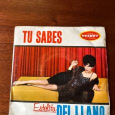 Discos de vinilo: ESTELITA DEL LLANO - TU SABES + 3