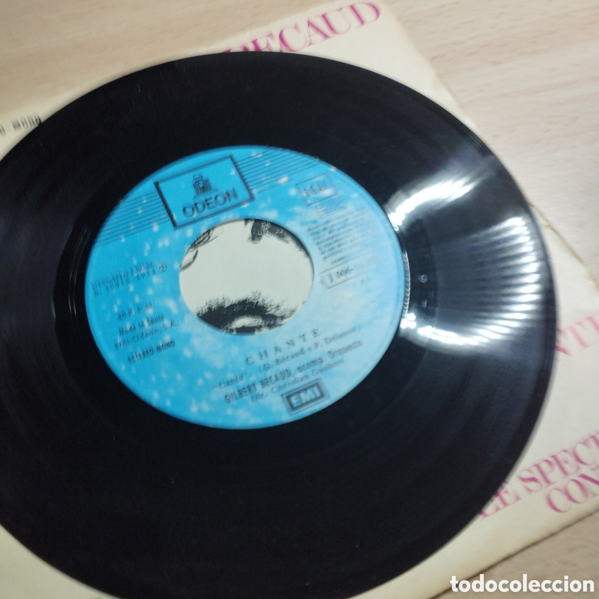 Discos de vinilo: Single 7&rdquo; Gilbert B&eacute;caud 1971 Chante + Et le spectacle continue - Foto 4