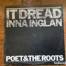 Dischi in vinile: POET AND THE ROOTS- IT DREAD INNA INGLAN MAXI 12”