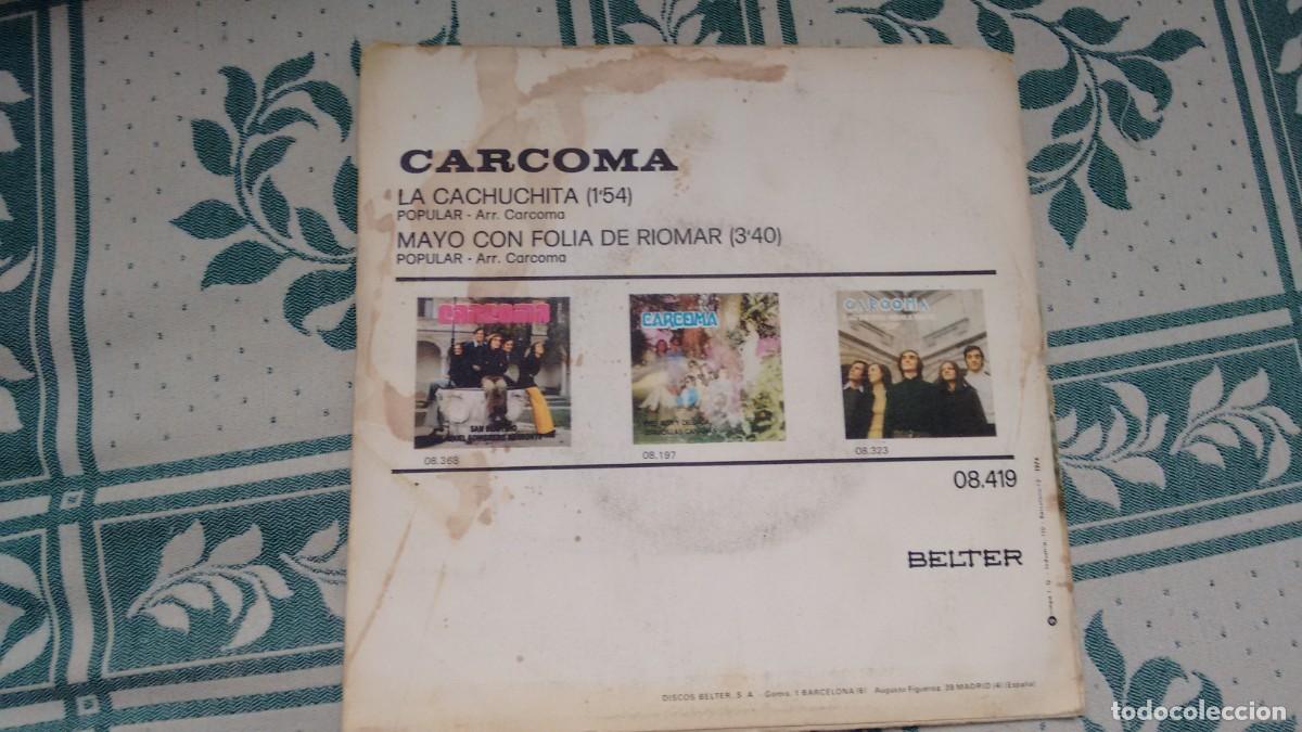 Discos de vinilo: SINGLE (VINILO) DE CARCOMA A&Ntilde;OS 70 - Foto 2