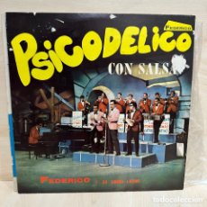 Discos de vinilo: FEDERICO Y SU COMBO LATINO - PSICODELICO CON SALSA (LP, ALBUM) ED. VENEZUELA