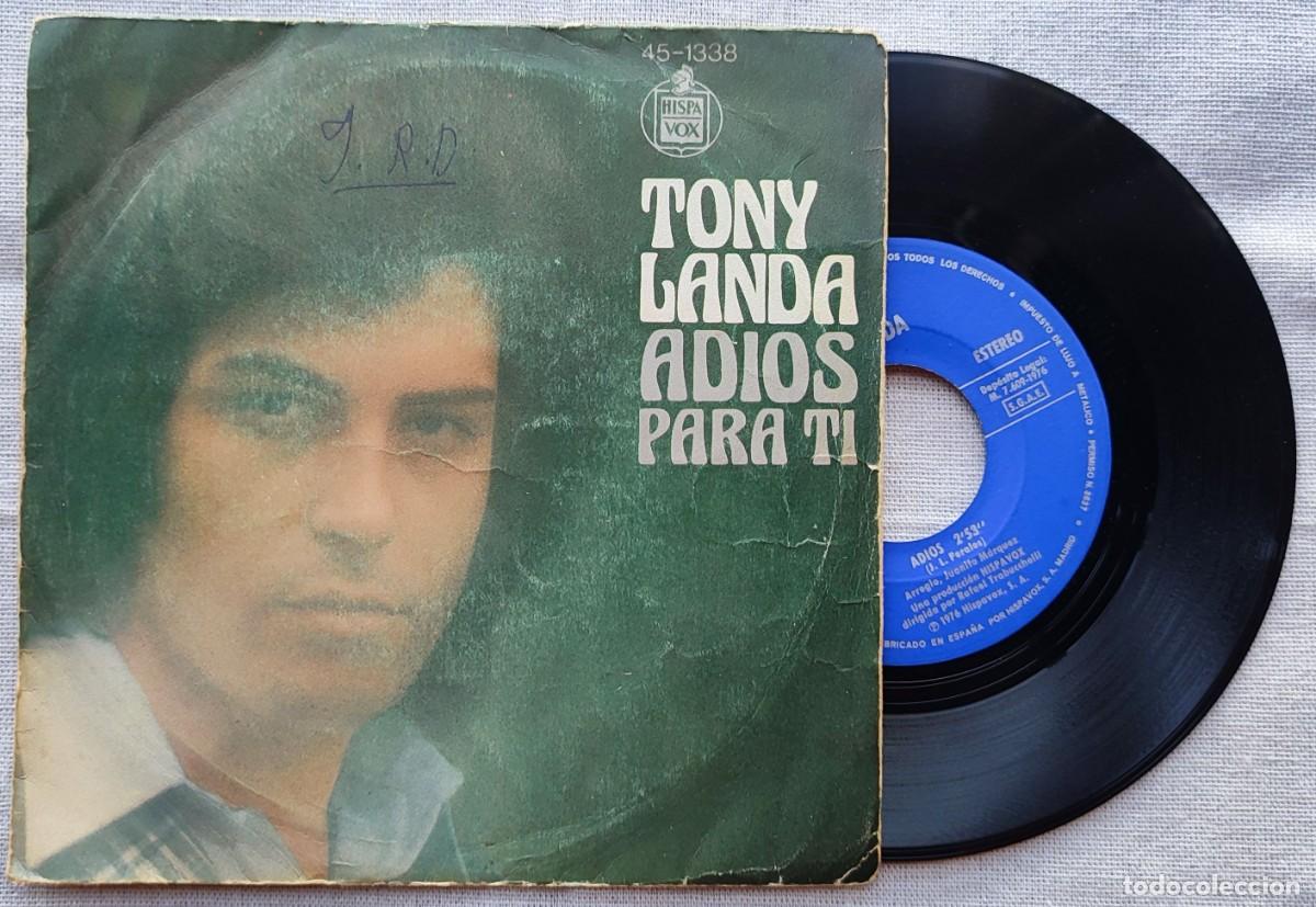 Discos de vinilo: Tony Landa / Adios / Para ti / Hispavox - Foto 1