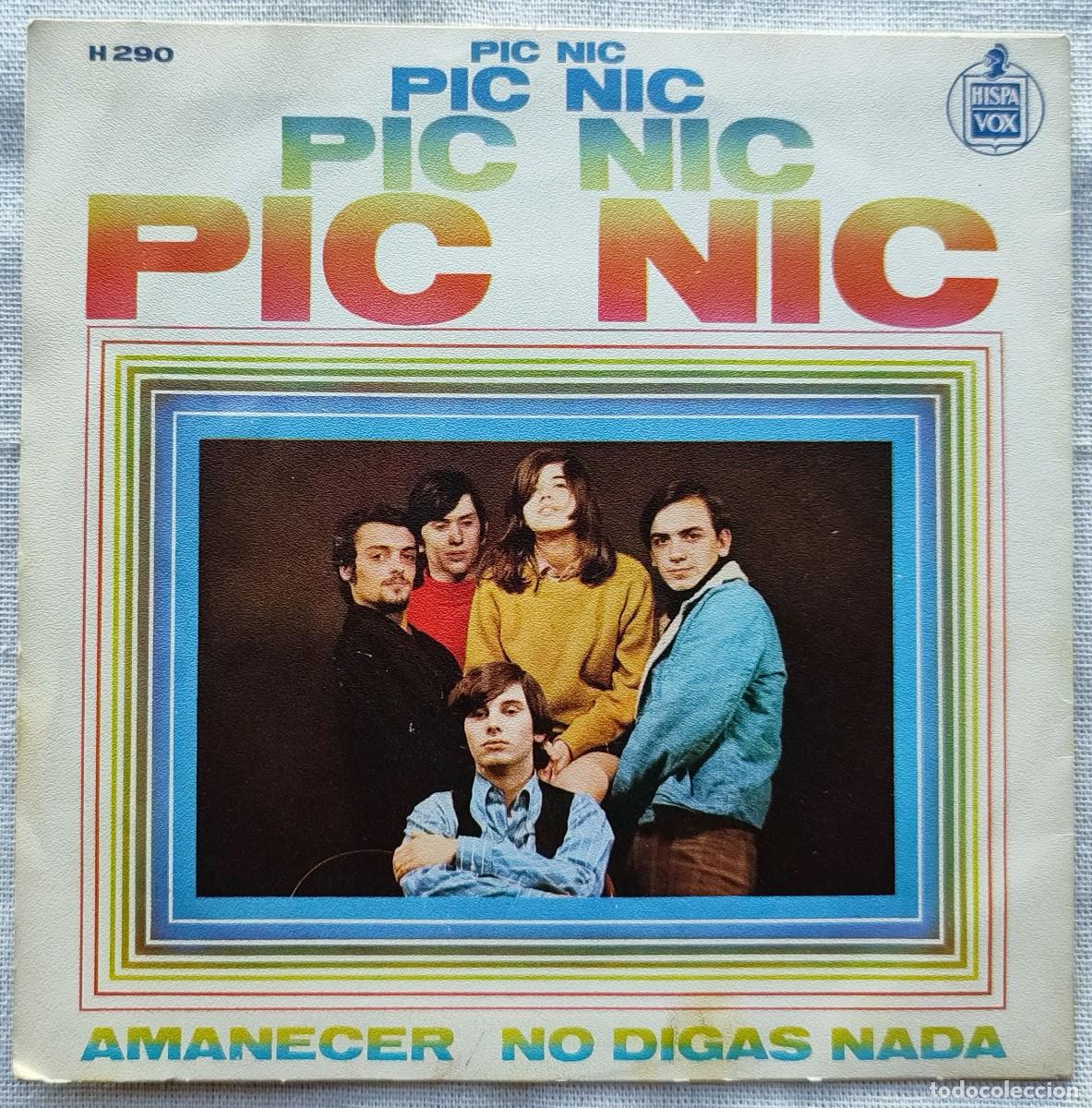 Discos de vinilo: Pic Nic / Amanecer / No digas nada / Hispavox - Foto 2