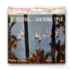 Discos de vinilo: DOMENICO MODUGNO / NATALINO OTTO / LICIA MOROSINI – 8º FESTIVAL - SAN-REMO 1958 SINGLE 7”