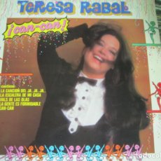 Discos de vinilo: TERESA RABAL - CAN-CAN LP - MUY NUEVO (5) - ORIGINAL ESPAÑOL - HISPAVOX RECORDS 1984 -