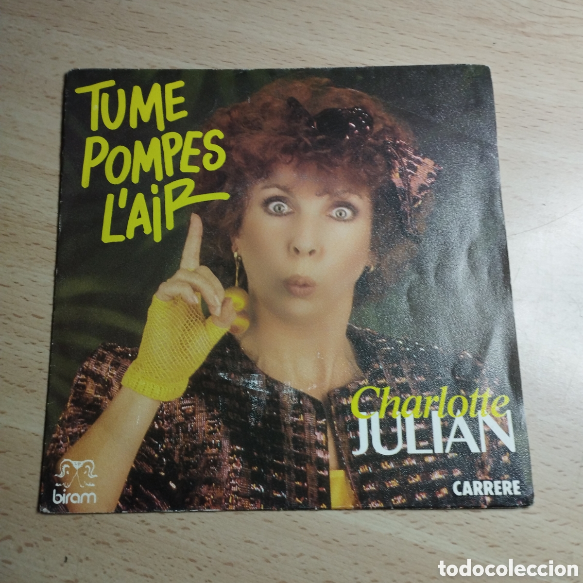Discos de vinilo: Single 7&rdquo; Charlotte Julian 1986 France. Tu me pompes lair