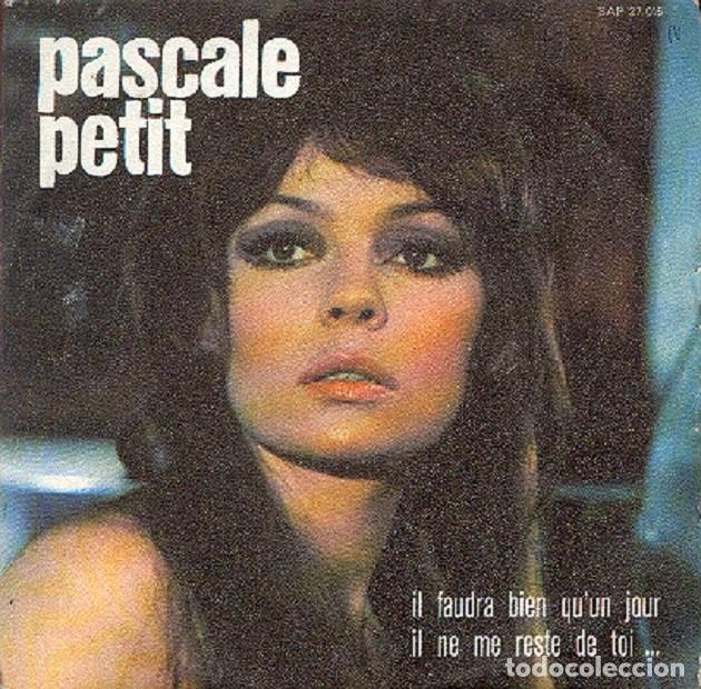 Discos de vinilo: Pascale Petit &ndash; Il faudra bien qu&rsquo;un jour + 1 &ndash; SAPEM 27.015 (Ed. Francesa) &ndash; 1975