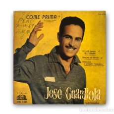 Discos de vinilo: JOSÉ GUARDIOLA – COME PRIMA - JOSÉ GUARDIOLA CANTA EN CATALÁN LOS ÉXITOS INTERNACIONALES SINGLE 7”