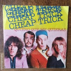 Discos de vinilo: CHEAP TRICK. QUIERO QUE ME QUIERAS (I WANT YOU TO WANT ME)/ CLOCK STRIKES TEN. 1978