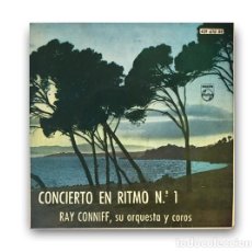 Discos de vinilo: RAY CONNIFF, SU ORQUESTA Y COROS – CONCIERTO EN RITMO N.º 1 SINGLE 7”