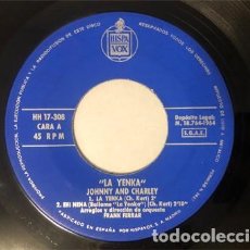 Discos de vinilo: JOHNNY AND CHARLEY – LA YENKA SINGLE 7”