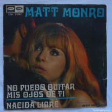 Discos de vinilo: MATT MONRO // NO PUEDO QUITAR MIS OJOS DE TI // 1969 // SINGLE