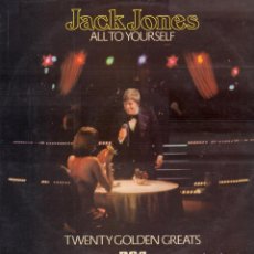 Discos de vinilo: JACK JONES - ALL TO YOURSELF - TWENTY GOLDEN GREATS / LP RCA 1977 / BUEN ESTADO RF-17524