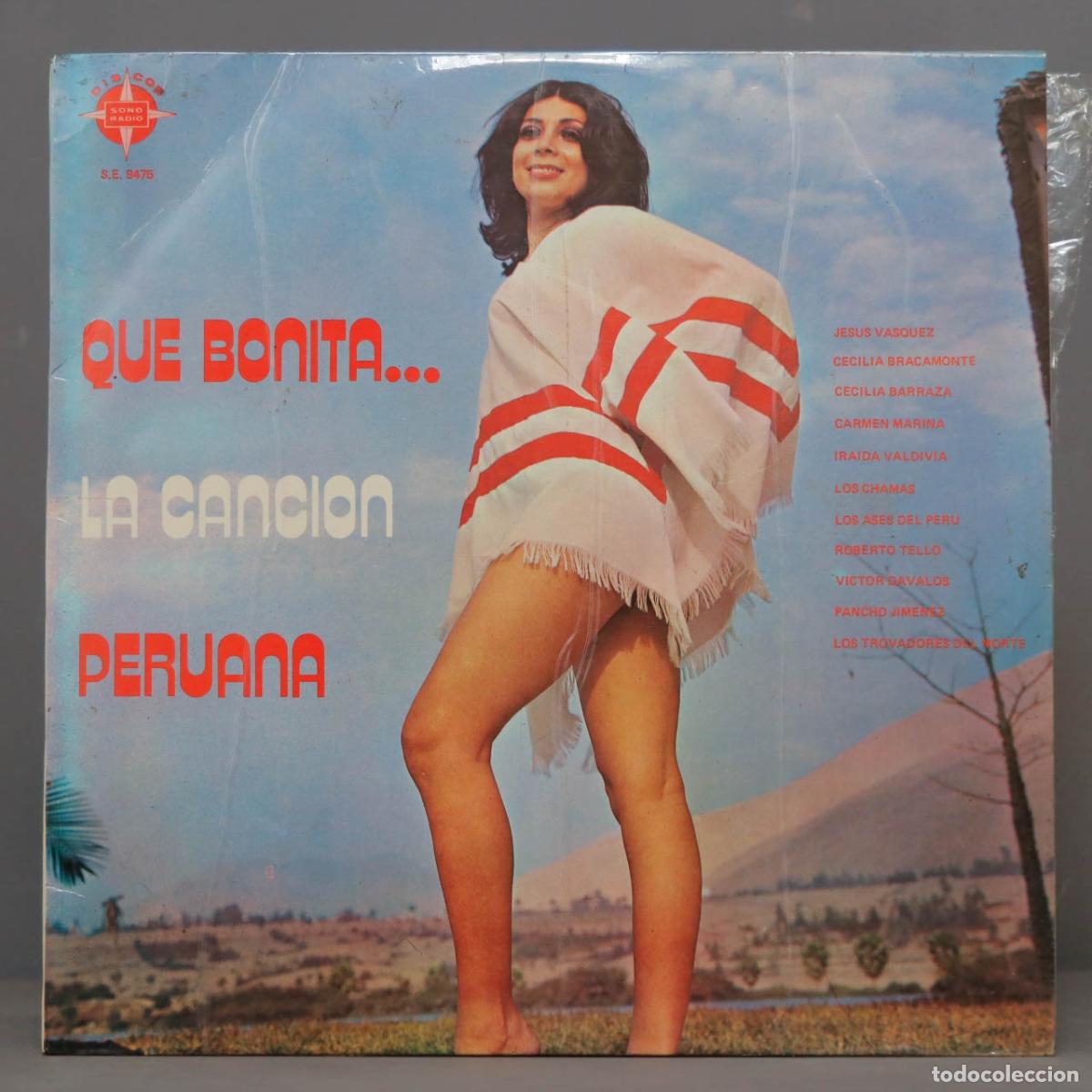 Vinyl records: LP. Que Bonita... La Canci&oacute;n Peruana