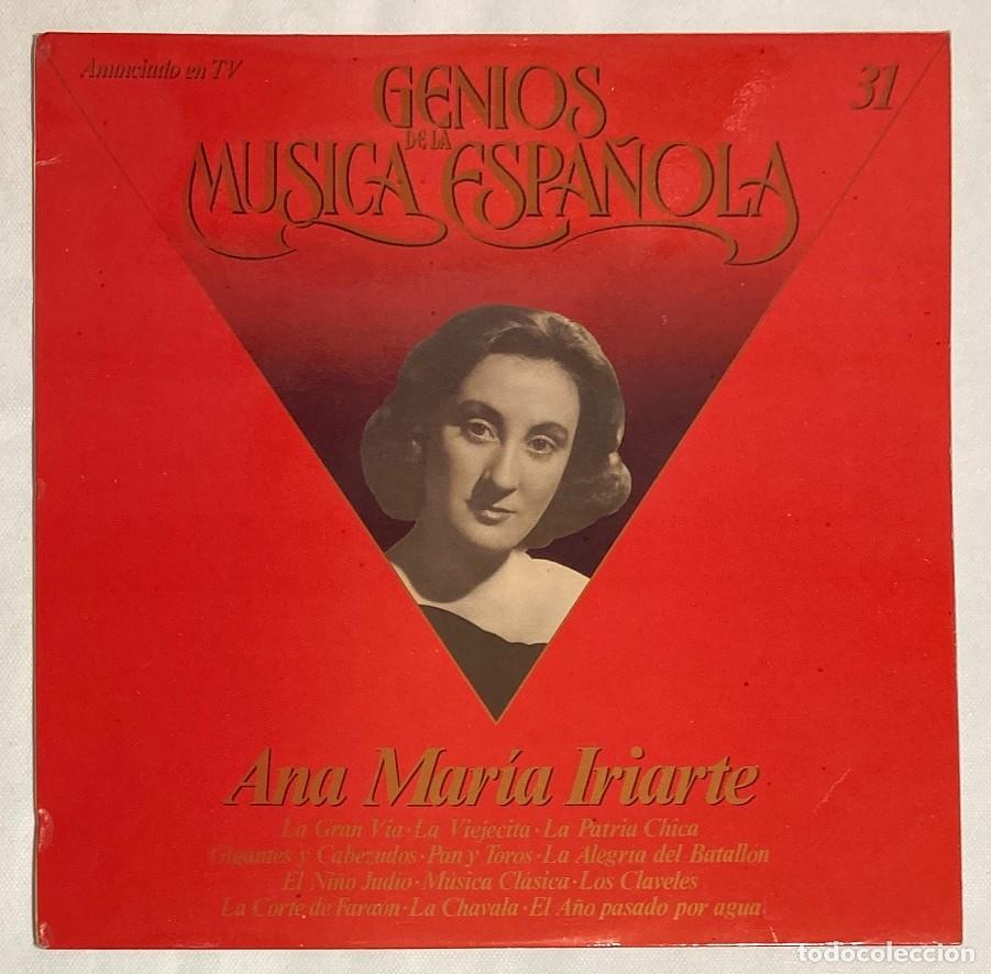 Discos de vinilo: GENIOS DE LA MUSICA ESPA&Ntilde;OLA. ANA MARIA IRIARTE (026VIN)